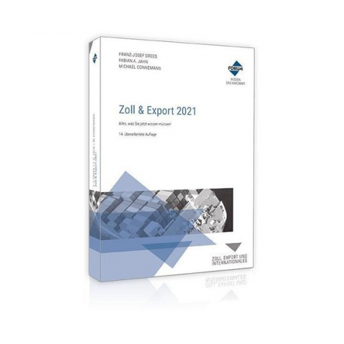 Franz-Josef Drees & Fabian A. Jahn & Michael Connemann - Zoll & Export 2021