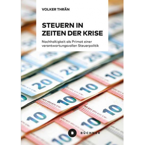 Volker Thrän - Steuern in Zeiten der Krise