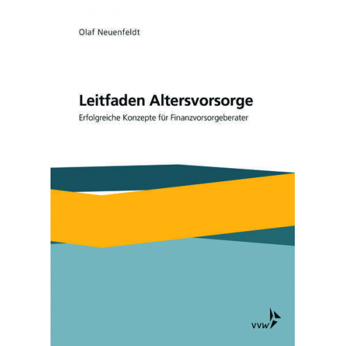 Olaf Neuenfeldt - Leitfaden Altersvorsorge