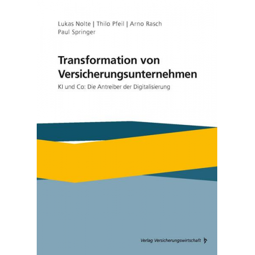 Nolte Lukas & Rasch Arno & Springer Paul & Pfeil Thilo - Transformation von Versicherungsunternehmen