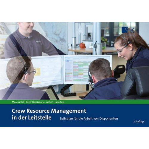 Marcus Rall & Peter Dieckmann & Achim Hackstein - Crew Resource Management in der Leitstelle