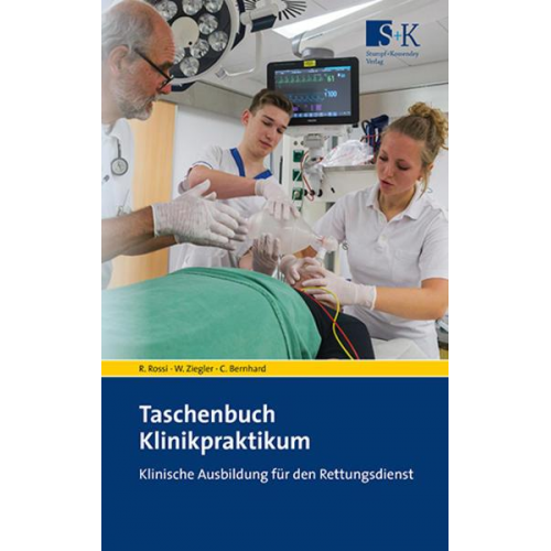 Rolando Rossi & Wolfgang Ziegler & Christian Bernhard - Taschenbuch Klinikpraktikum