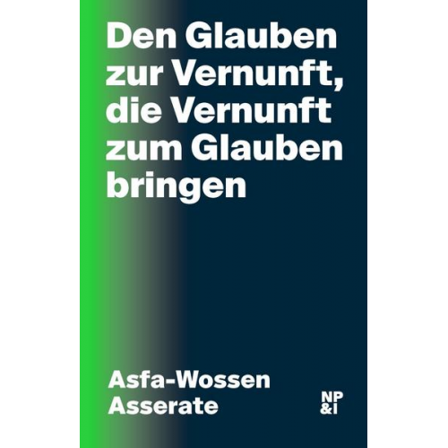 Asfa-Wossen Asserate - Den Glauben zur Vernunft, die Vernunft zum Glauben bringen