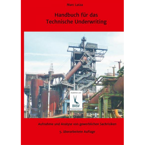 Marc Latza - Handbuch für das Technische Underwriting