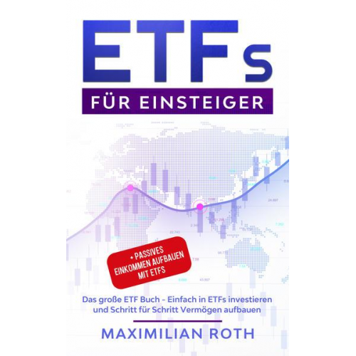 Maximilian Roth - ETFs für Einsteiger