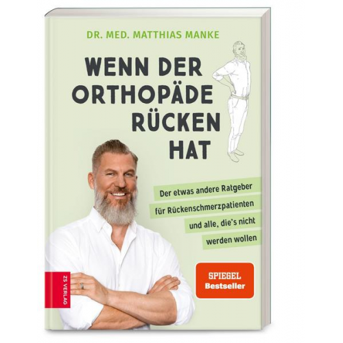 Matthias Manke - Wenn der Orthopäde Rücken hat