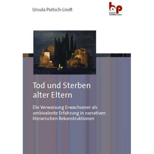 Ursula Pietsch-Lindt - Tod und Sterben alter Eltern