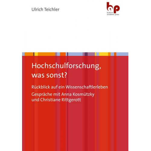 Ulrich Teichler - Hochschulforschung, was sonst?