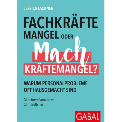 Jessica Lackner - Fachkräftemangel oder Machkräftemangel?