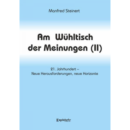 Manfred Steinert - Am Wühltisch der Meinungen (II)