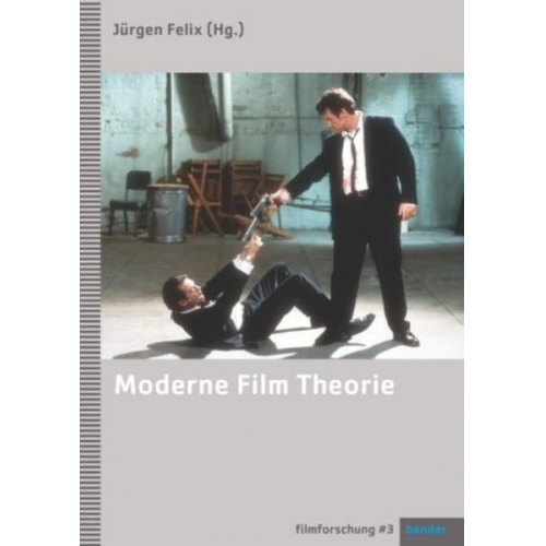 Jürgen Felix - Moderne Film Theorie