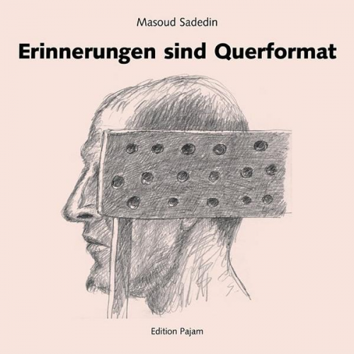 Masoud Sadedin - Erinnerungen sind Querformat