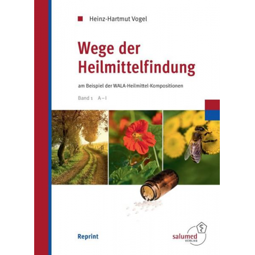 Heinz-Hartmut Vogel - Wege der Heilmittelfindung