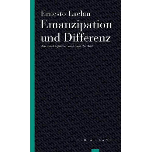 Ernesto Laclau - Emanzipation und Differenz