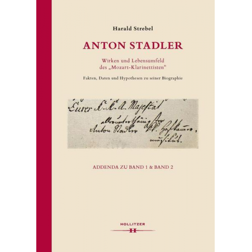 Harald Strebel - Anton Stadler: Wirken und Lebensumfeld des 'Mozart-Klarinettisten