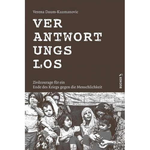 Verena Daum-Kuzmanovic - Verantwortungslos