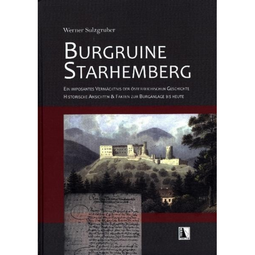 Werner Sulzgruber - Burgruine Starhemberg