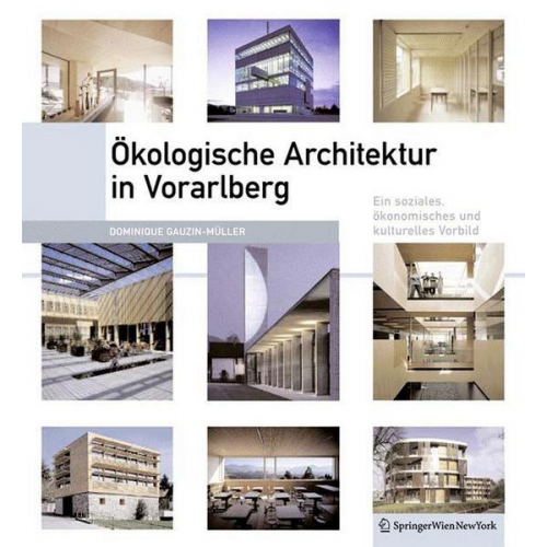 Dominique Gauzin-Müller - Ökologische Architektur in Vorarlberg