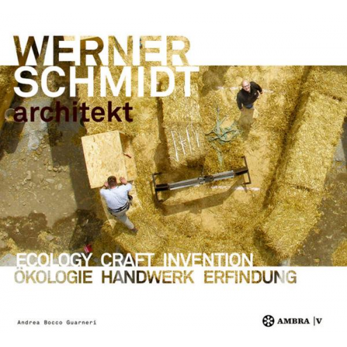 Andrea Bocco Guarneri - Werner Schmidt Architekt