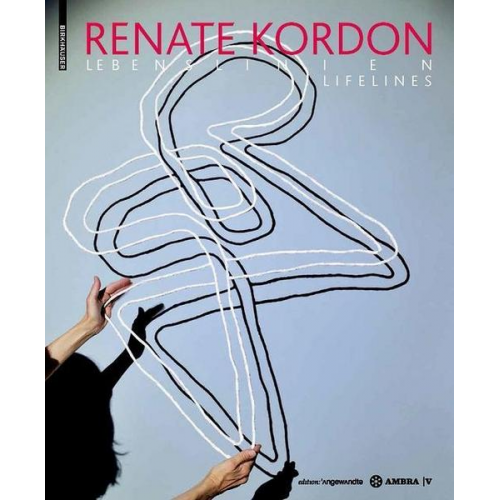 Renate Kordon - Lebenslinien - Lifelines