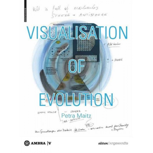 Petra Maitz - Visualisation of Evolution