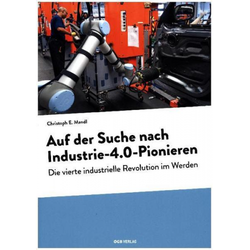 Christoph Mandl - Auf der Suche nach Industrie-4.0-Pionieren