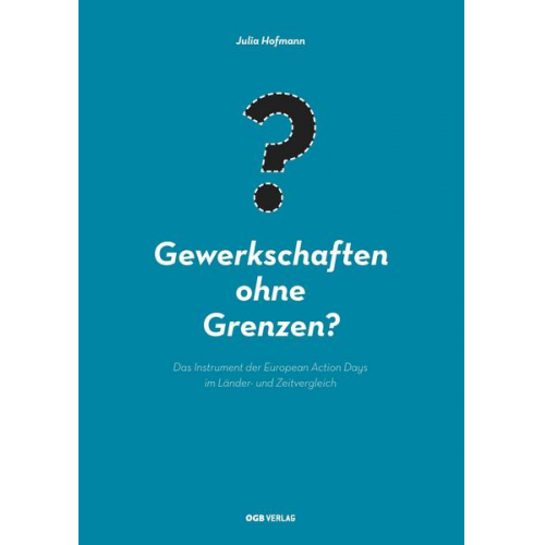 Julia Hofmann - Gewerkschaften ohne Grenzen?