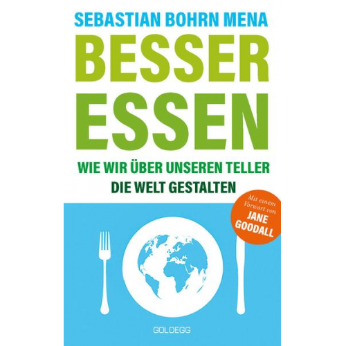 Sebastian Bohrn Mena - Besser essen