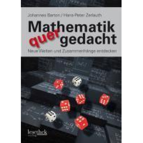 Johannes Barton & Hans P. Zerlauth - Mathematik quergedacht