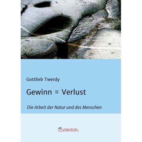 Gottlieb Twerdy - Gewinn = Verlust