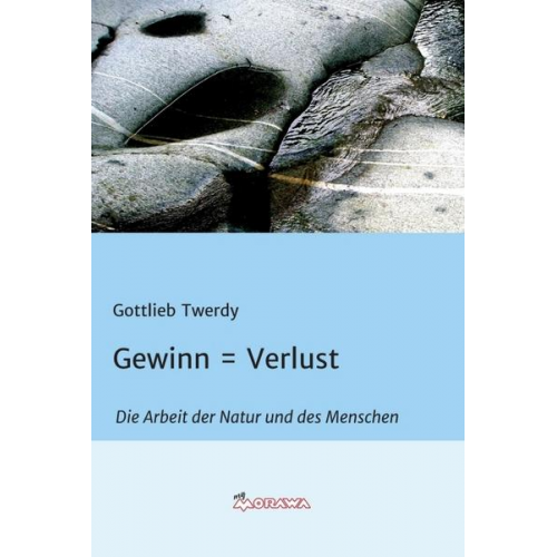 Gottlieb Twerdy - Gewinn = Verlust