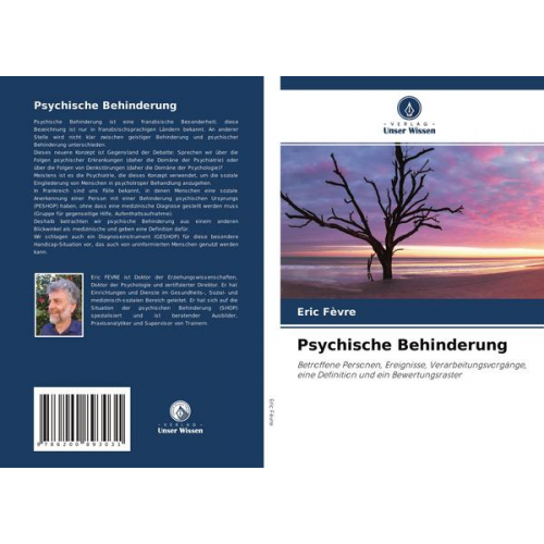 Eric Fèvre - Psychische Behinderung