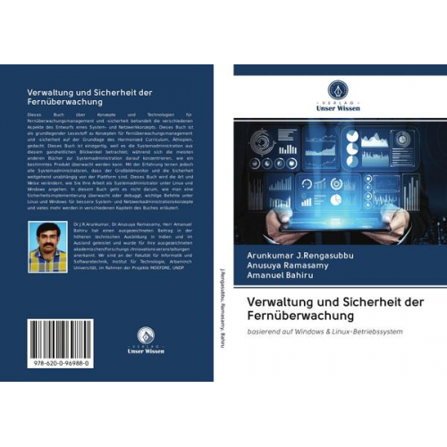 Arunkumar J. Rengasubbu & Anusuya Ramasamy & Amanuel Bahiru - Verwaltung und Sicherheit der Fernüberwachung