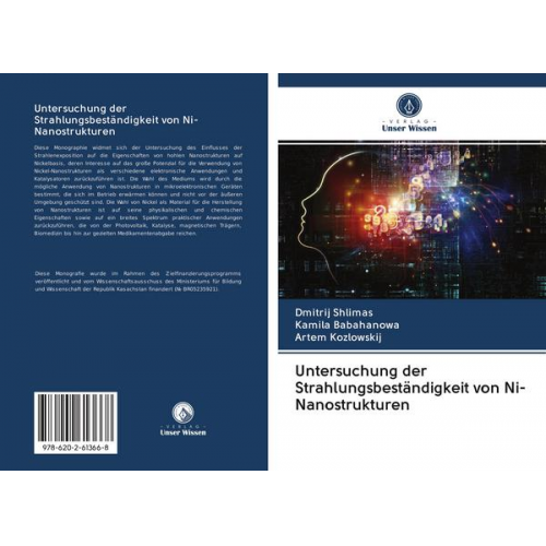 Dmitrij Shlimas & Kamila Babahanowa & Artem Kozlowskij - Untersuchung der Strahlungsbeständigkeit von Ni-Nanostrukturen