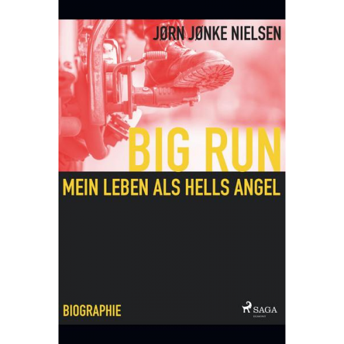 Jørn Nielsen - Big Run - mein Leben als Hells Angel