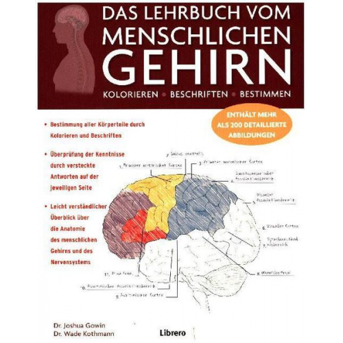 Joshua Gowin & Wade Kothmann - Das Lehrbuch Vom Menschlichen Gehirn