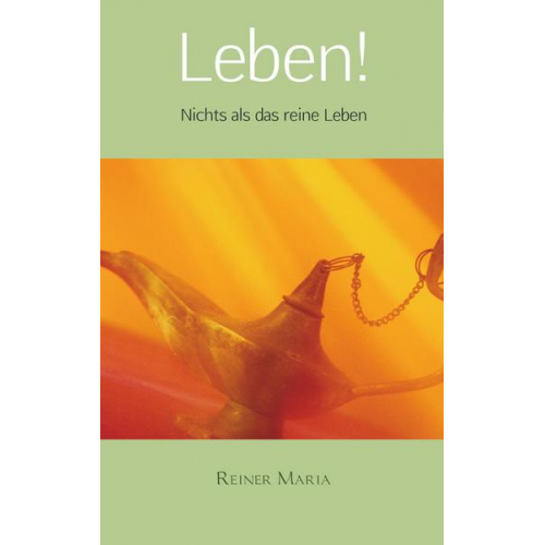 Reiner Maria - Leben!