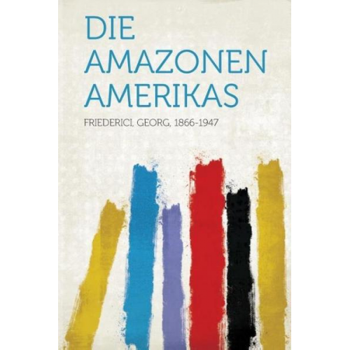 Die Amazonen Amerikas