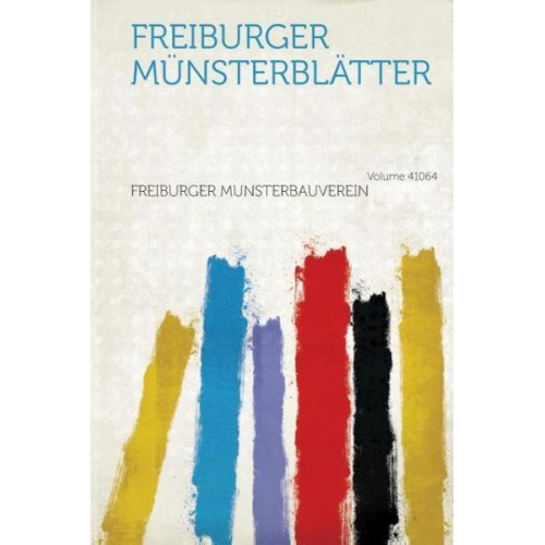 Freiburger Munsterblatter Volume 41064