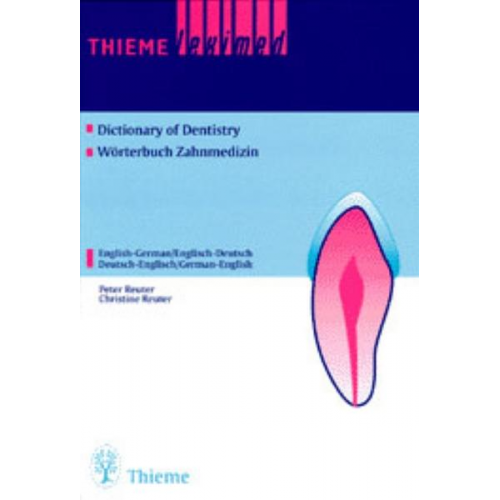 Kim Reuter & Peter Reuter - Wörterbuch der Zahnmedizin / Dictionary of Dentistry