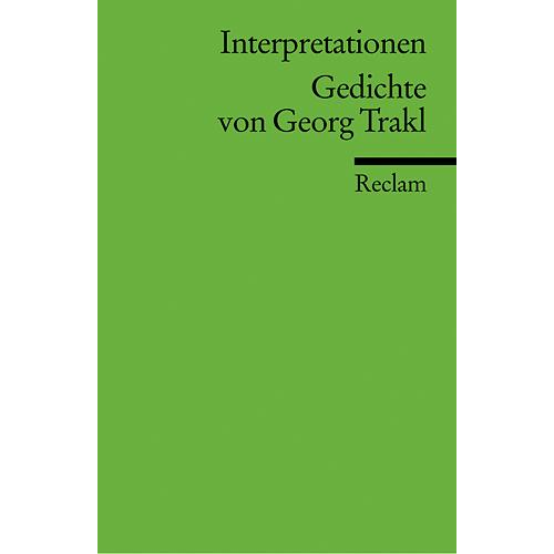 Interpretationen: Gedichte von Georg Trakl