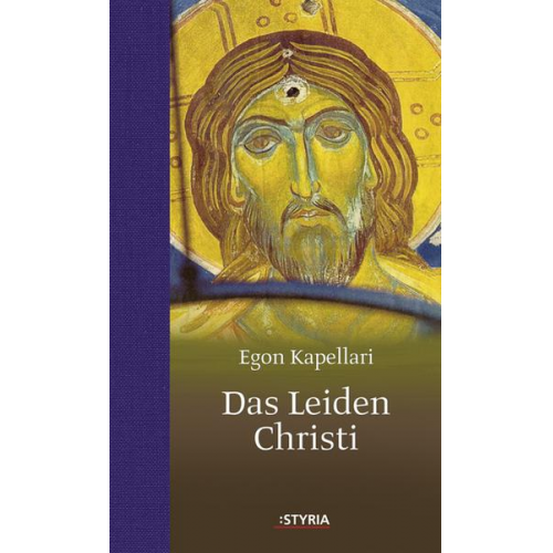 Egon Kapellari - Das Leiden Christi