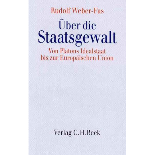 Rudolf Weber-Fas - Über die Staatsgewalt