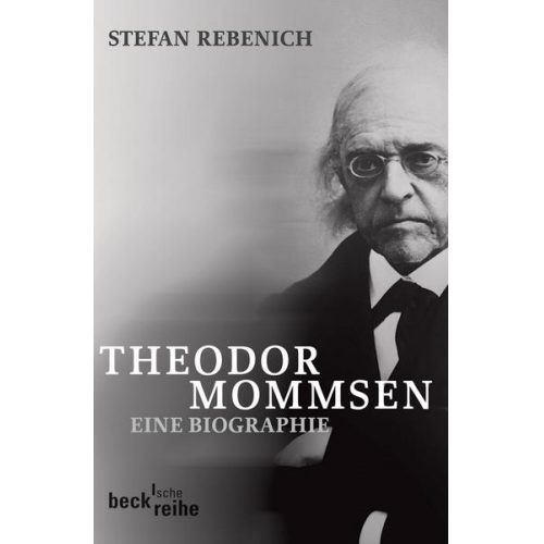 Stefan Rebenich - Theodor Mommsen