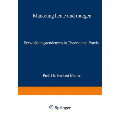 Marketing heute und morgen