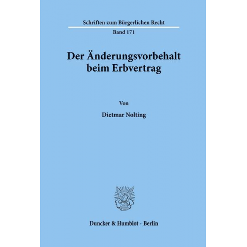 Dietmar Nolting - Der Änderungsvorbehalt beim Erbvertrag.