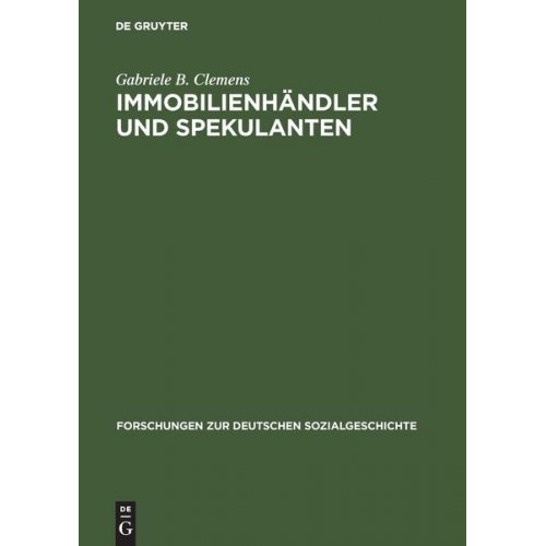 Gabriele B. Clemens - Immobilienhändler und Spekulanten