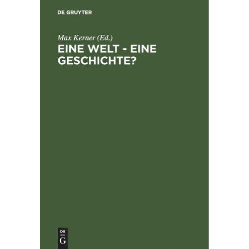 Max Kerner - Eine Welt – Eine Geschichte?