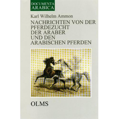 Karl Wilhelm Ammon - Nachrichten von der Pferdezucht der Araber und den arabischen Pferden