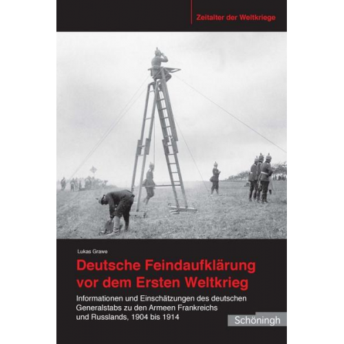 Lukas Grawe - Deutsche Feindaufklärung vor dem Ersten Weltkrieg